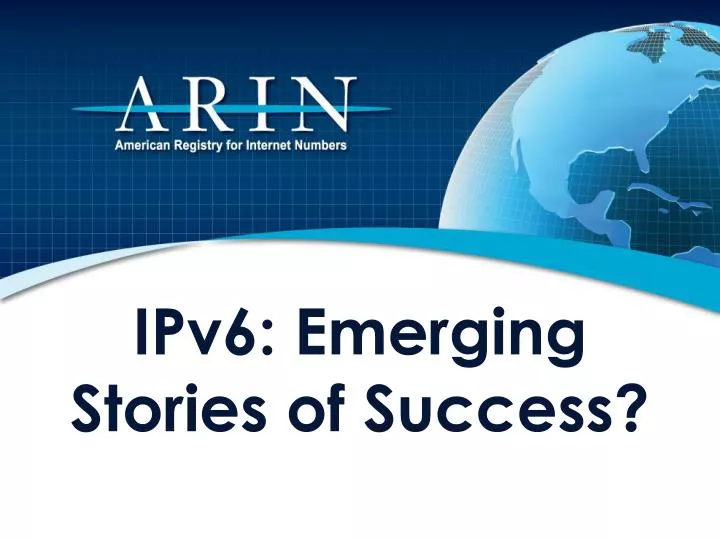ipv6 emerging stories of success