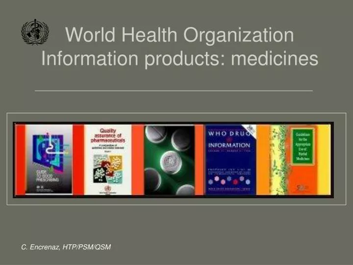 world health organization information products medicines