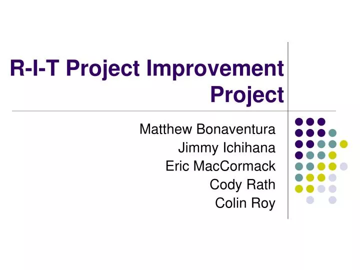 r i t project improvement project