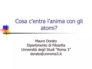 cosa c entra l anima con gli atomi