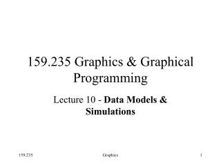 159.235 Graphics &amp; Graphical Programming