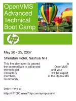 Advanced OpenVMS Technical Boot Camp - May 20-25, 2007, Nashua, NH - slide 1