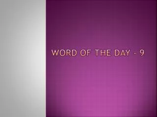 Word of the Day - 9