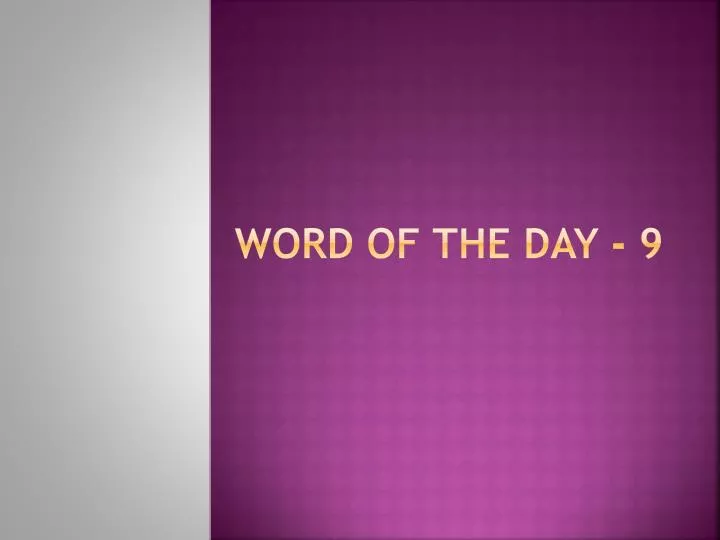 word of the day 9