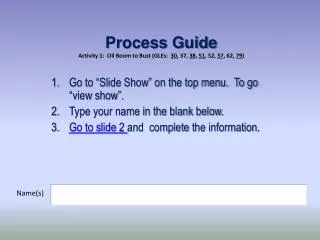 Process Guide Activity 1: Oil Boom to Bust (GLEs: 30 , 37, 38 , 51 , 52, 57 , 62, 79 )