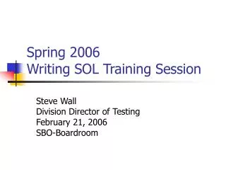 Spring 2006 Writing SOL Training Session