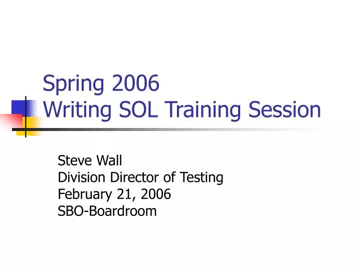 spring 2006 writing sol training session