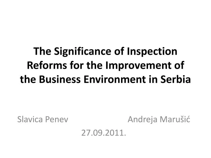 the significance of inspection r eforms for the improvement of the business e nvironment in serbia