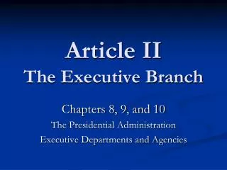 Article II The Executive Branch