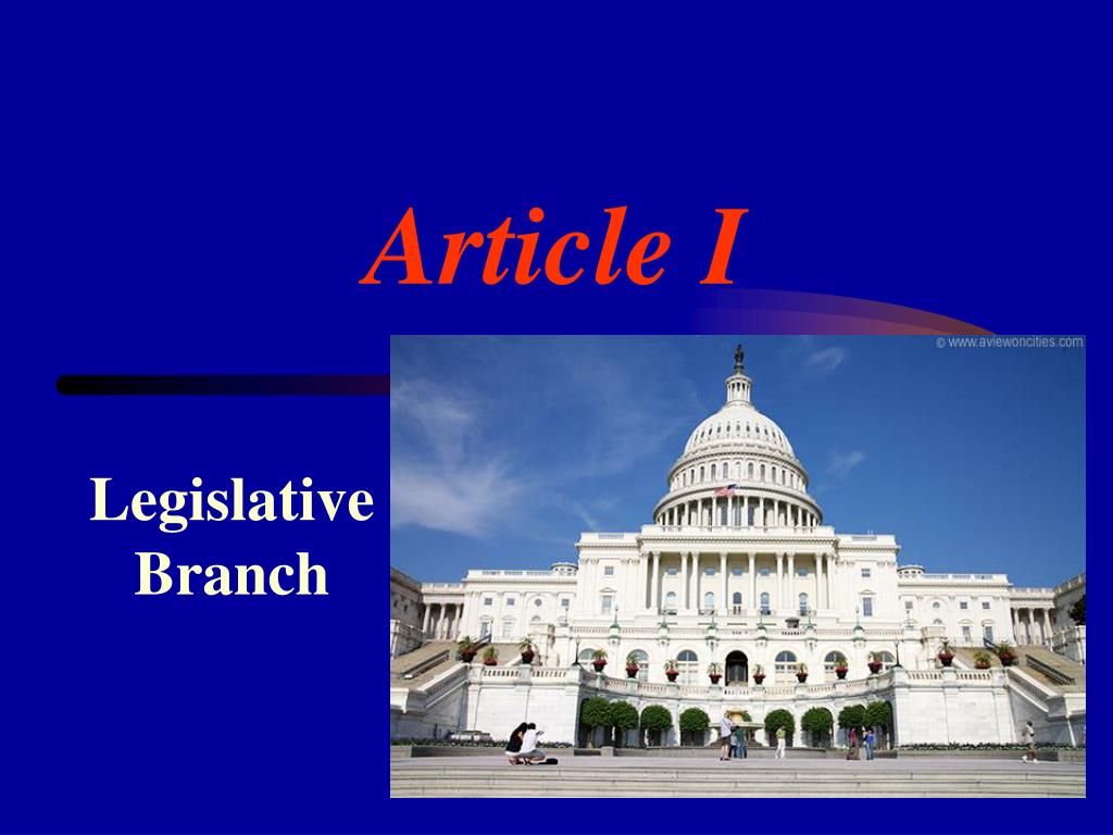 PPT - Article I PowerPoint Presentation, free download - ID:2753479