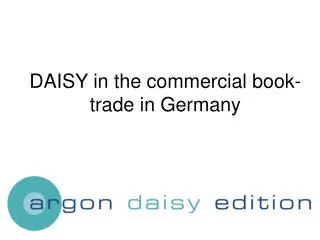 DAISY in the commercial book- trade in Germany