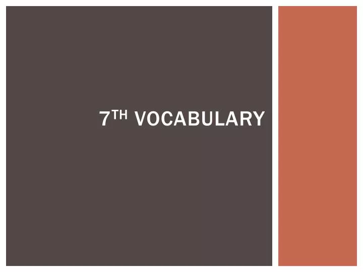 7 th vocabulary