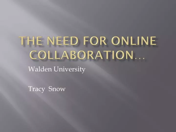 the need for online collaboration
