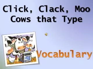 Click, Clack, Moo Cows that Type