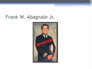 Frank W. Abagnale Jr.