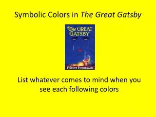 Symbolic Colors in The Great Gatsby