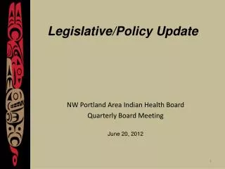 Legislative/Policy Update