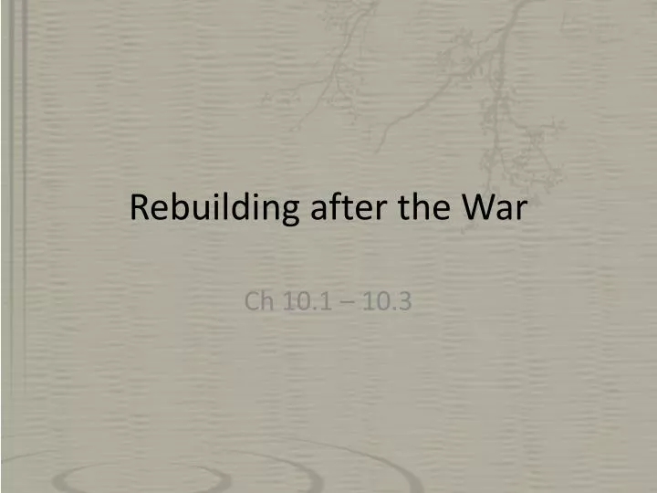 rebuilding after the war