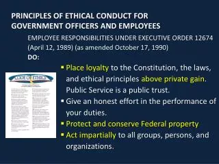 PRINCIPLES OF ETHICAL CONDUCT FOR GOVERNMENT OFFICERS AND EMPLOYEES