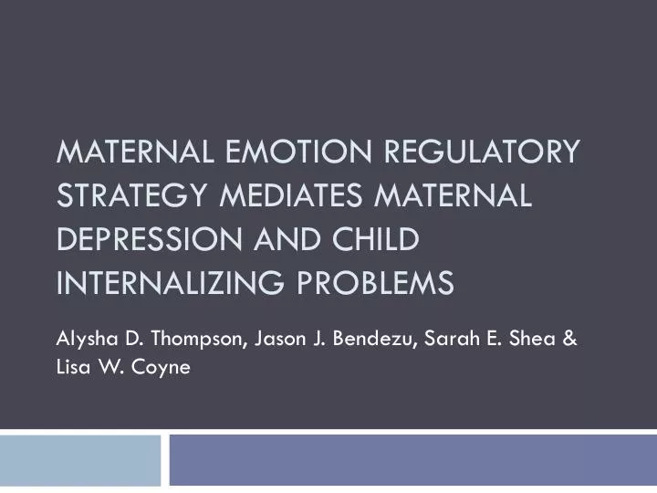 maternal emotion regulatory strategy mediates maternal depression and child internalizing problems