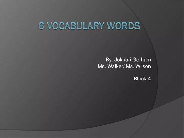 CHALLENGING VOCAB WORDS - ppt download