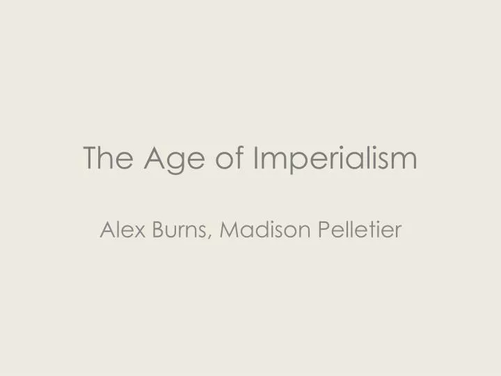 the age of imperialism