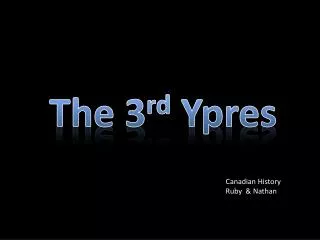 The 3 rd Ypres