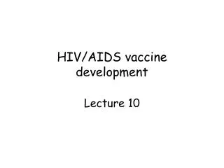 HIV/AIDS vaccine development