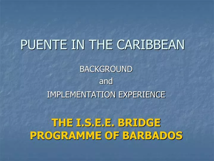 puente in the caribbean