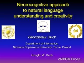 Neurocognitive approach to natural language understanding and creativity