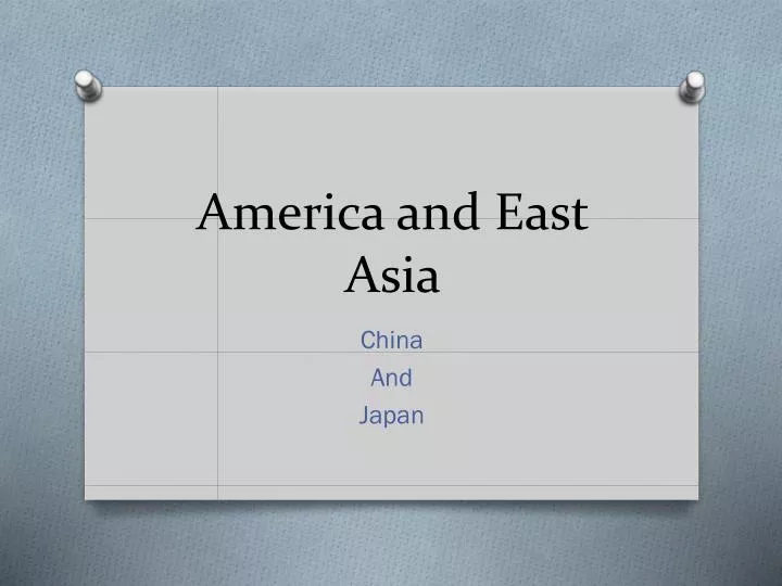 america and east asia
