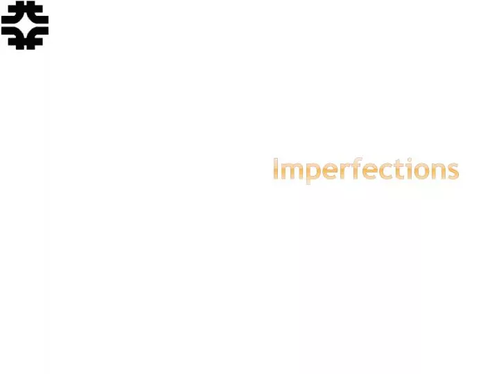 imperfections
