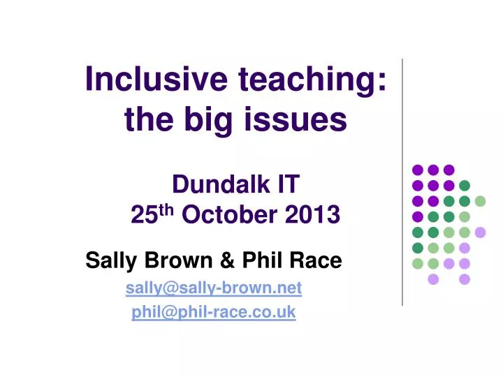 inclusive teaching the big issues dundalk it 25 th october 2013