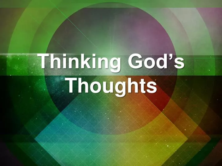 thinking god s thoughts