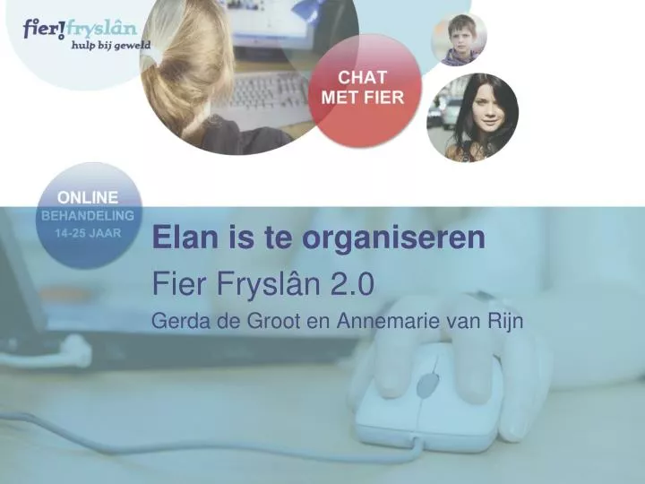 elan is te organiseren fier frysl n 2 0 gerda de groot en annemarie van rijn