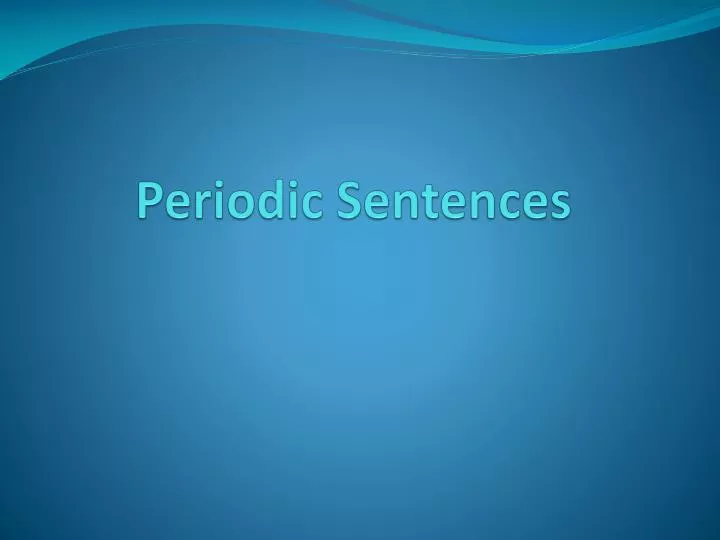 periodic sentences