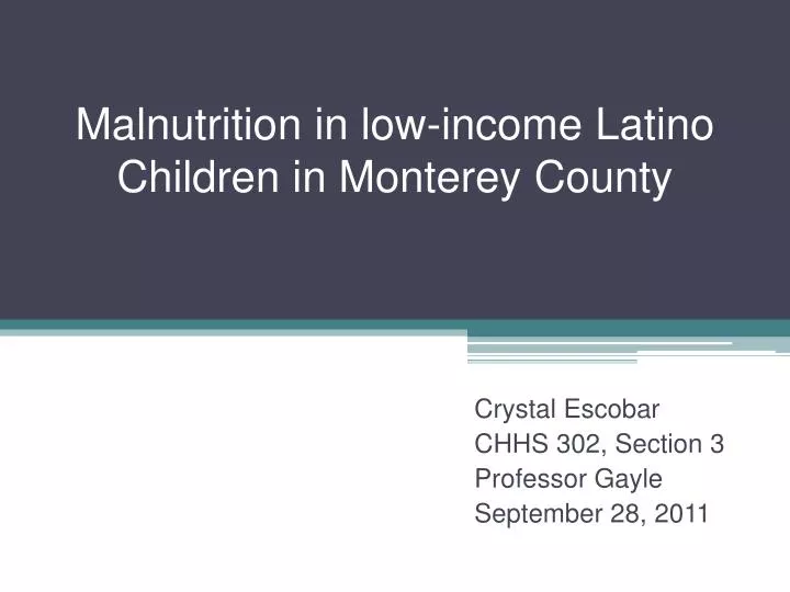 malnutrition in low income latino children in monterey county