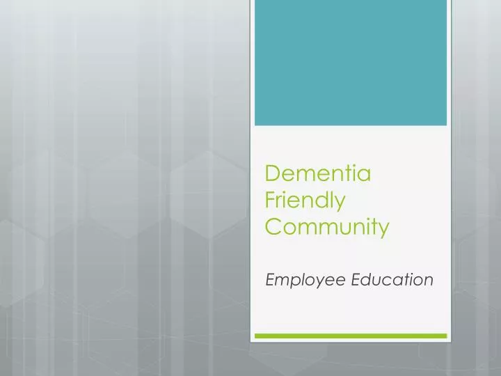 dementia friendly community