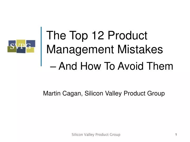 the top 12 product management mistakes and how to avoid them