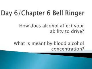 Day 6/Chapter 6 Bell Ringer