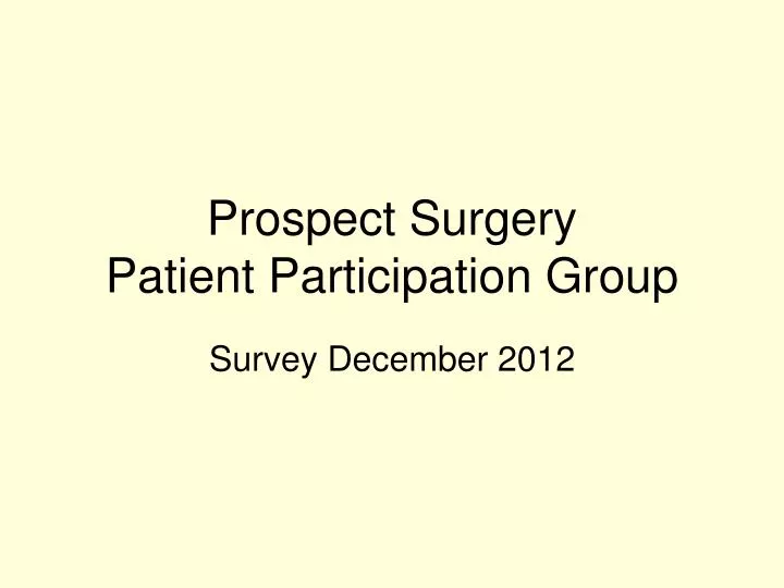 prospect surgery patient participation group