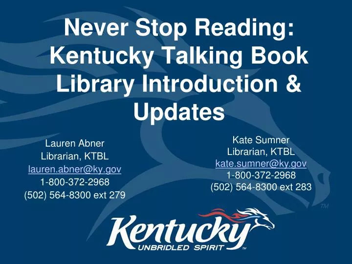 never stop reading kentucky talking book library introduction updates