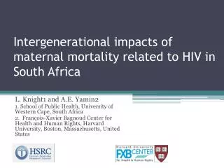 Intergenerational impacts of maternal mortality related to HIV in South Africa