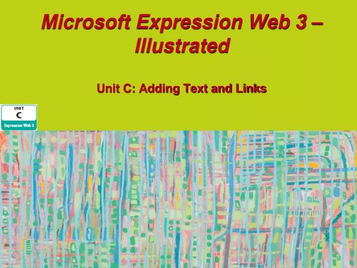 microsoft expression web 3 illustrated unit c adding text and links