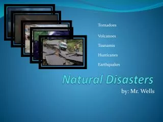 Natural Disasters