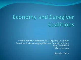 Economy and Caregiver Coalitions