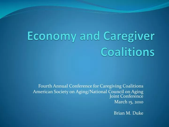 economy and caregiver coalitions