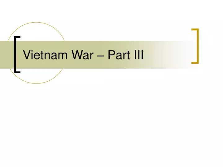 vietnam war part iii