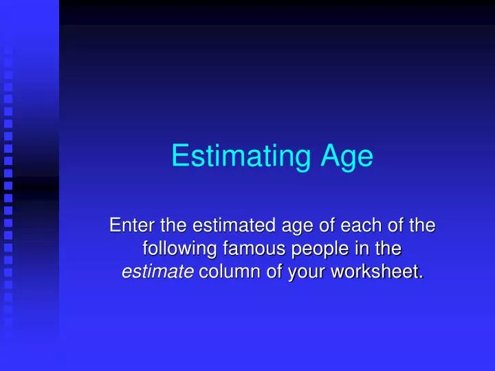 estimating age
