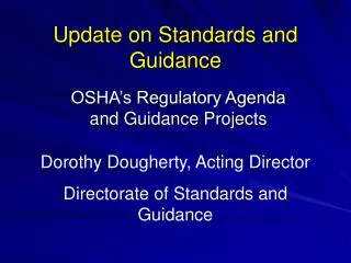 Update on Standards and Guidance